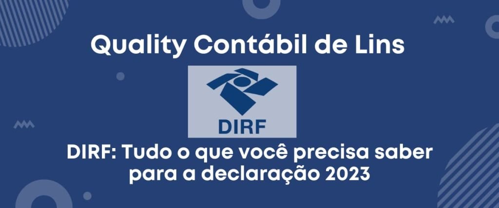 Declaração DIRF 2023 - Quality Contábil Lins