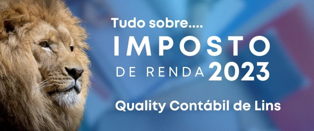 Tudo sobre IR 2023 - Quality Contábil Lins